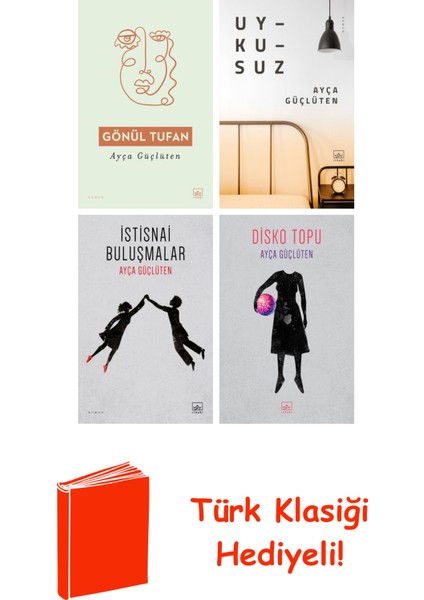 Ayça Güçlüten 4 Kitap Seti + Türk Klasiği Hediye