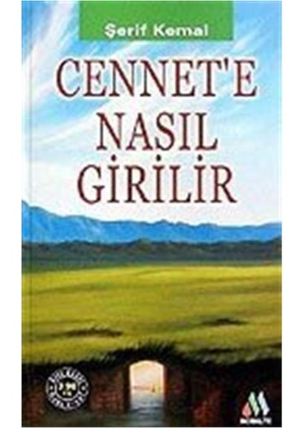 Cennet'e Nasıl Girilir