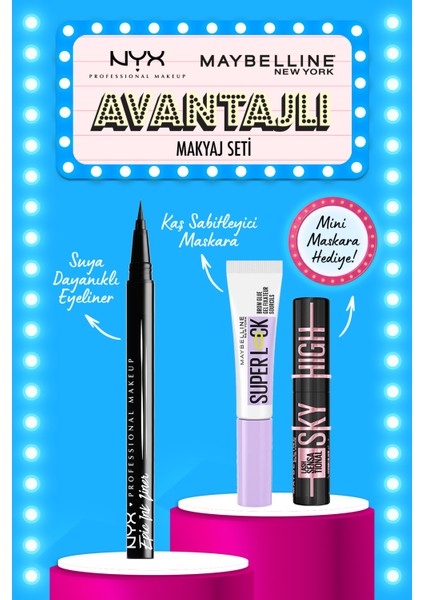 Nyx Epic Ink Liner Liner & Maybelline Super Lock Super Lock Kaş Sabitleyici Maskara Seti & Sky High Cosmic Mini Maskara Hediyeli