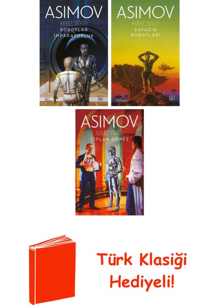 Isaac Asimov 3 Kitap Seti + Türk Klasiği Hediye