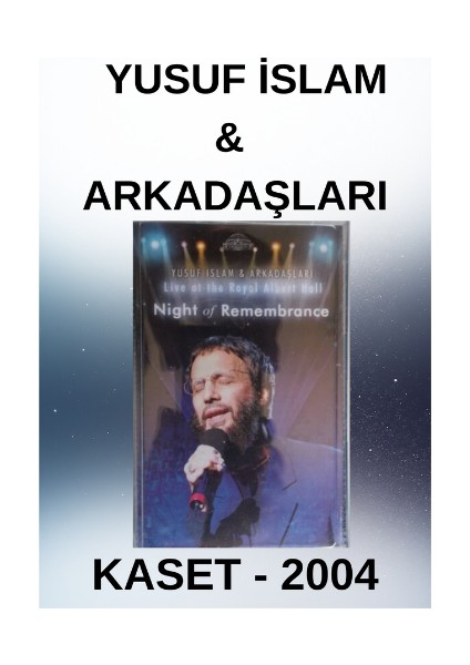 Yusuf Islam ve Arkadaşları / Live At The Royal Albert Hall – Kaset- 2004- Ambalajında