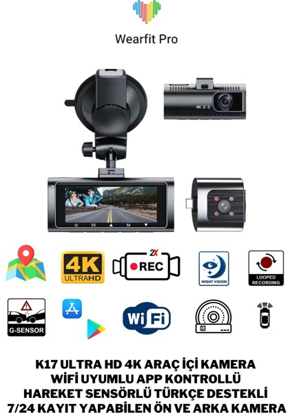 K17 Ultra Hd 4K Wifi ve App Kontrollü Hareket Sensörü Gece Görüşü 7/24 Kayıt Türkçe Çift Araçuyumlu