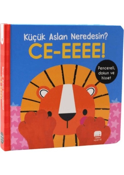 Küçük Aslan Neredesin?/ce-Eeee! Dokun & Keşfet