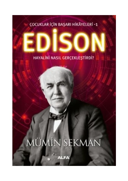 Çocuklar Için Başarı Hikayeleri 1 - Edison