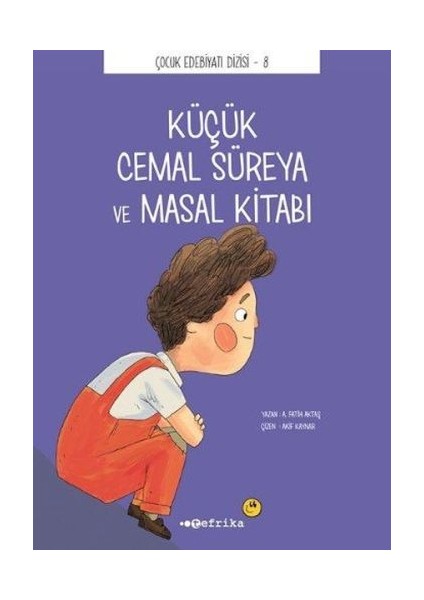 Çocuk Edebiyatı Dizisi 8 - Küçük Cemal Süreya ve Masal Kitabı