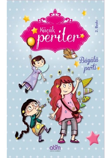 Büyülü Parti / Küçük Periler