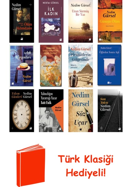 Nedim Gürsel 14 Kitap Seti + Türk Klasiği Hediye