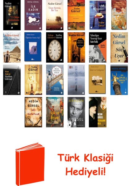 Nedim Gürsel 23 Kitap Seti + Türk Klasiği Hediye