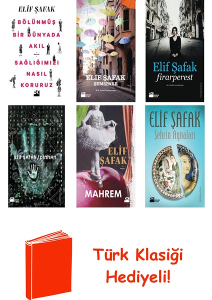 Elif Şafak 6 Kitap Seti + Türk Klasiği Hediye