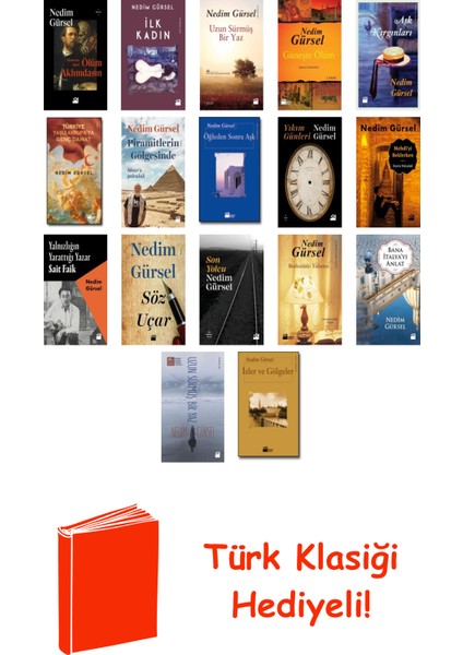 Nedim Gürsel 18 Kitap Seti + Türk Klasiği Hediye