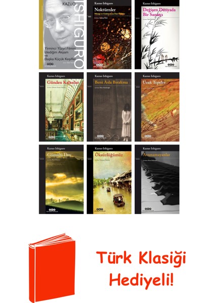 Kazuo Ishiguro 9 Kitap Seti + Türk Klasiği Hediye