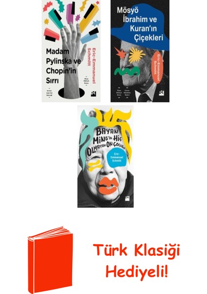Eric Emmanuel Schmitt 3 Kitap Seti + Türk Klasiği Hediye