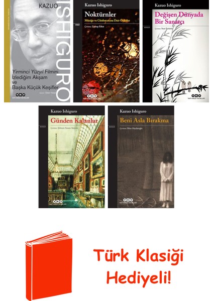 Kazuo Ishiguro 5 Kitap Seti + Türk Klasiği Hediye