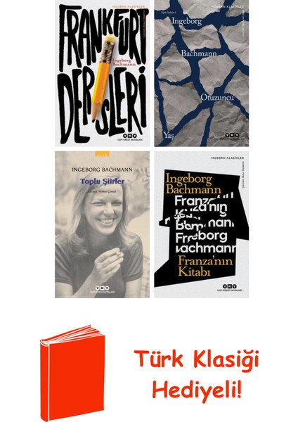 Ingeborg Bachmann 4 Kitap Seti + Türk Klasiği Hediye