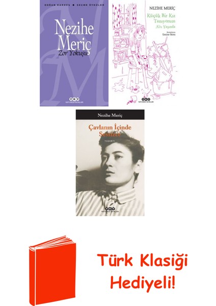 Nezihe Meriç 3 Kitap Seti + Türk Klasiği Hediye