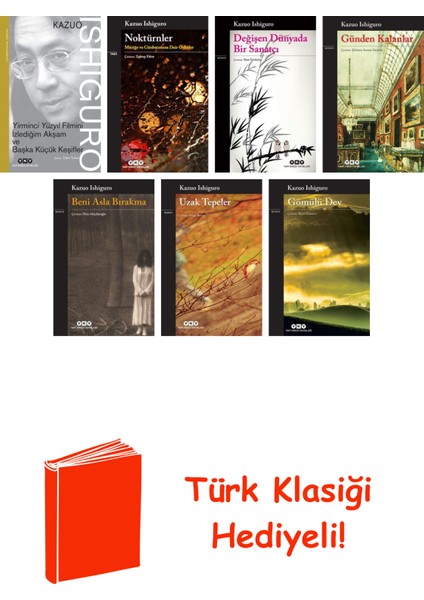 Kazuo Ishiguro 7 Kitap Seti + Türk Klasiği Hediye