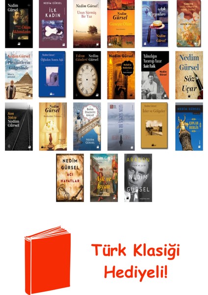 Nedim Gürsel 22 Kitap Seti + Türk Klasiği Hediye
