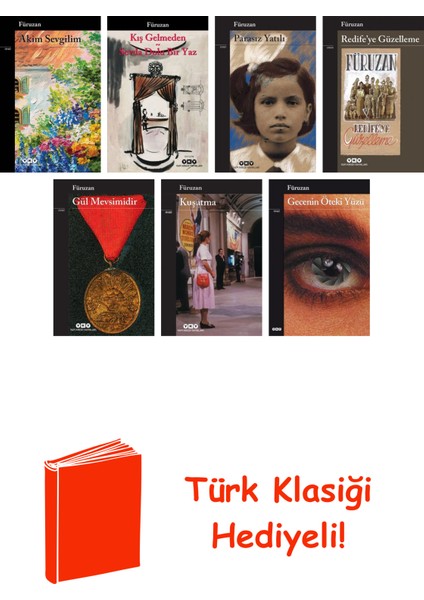 Füruzan 7 Kitap Seti + Türk Klasiği Hediye