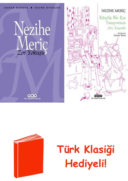 Nezihe Meriç 2 Kitap Seti + Türk Klasiği Hediye