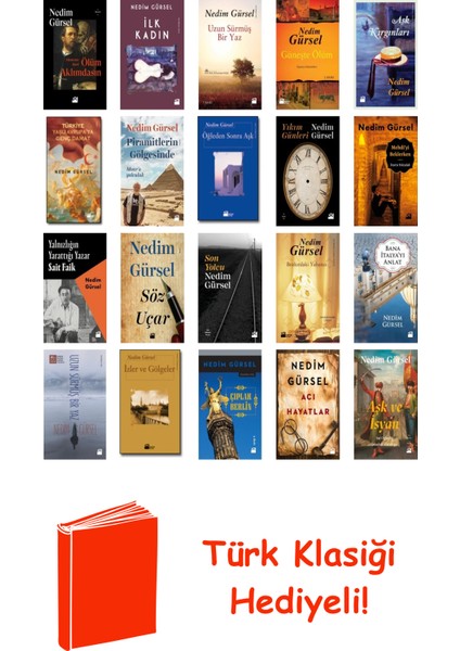 Nedim Gürsel 21 Kitap Seti + Türk Klasiği Hediye