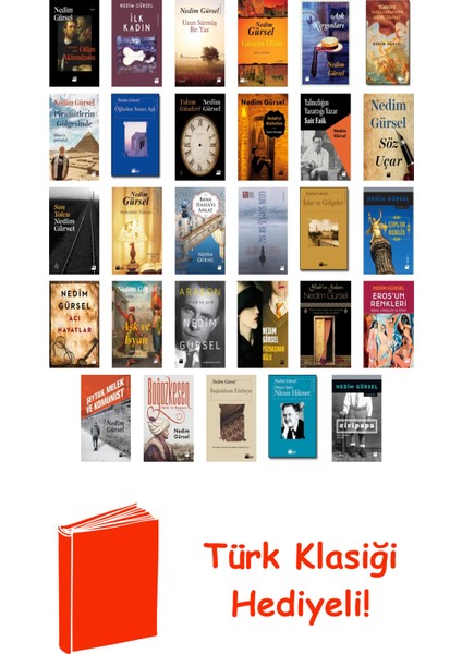 Nedim Gürsel 30 Kitap Seti + Türk Klasiği Hediye