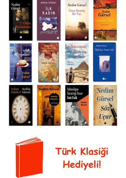 Nedim Gürsel 12 Kitap Seti + Türk Klasiği Hediye