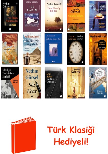 Nedim Gürsel 16 Kitap Seti + Türk Klasiği Hediye