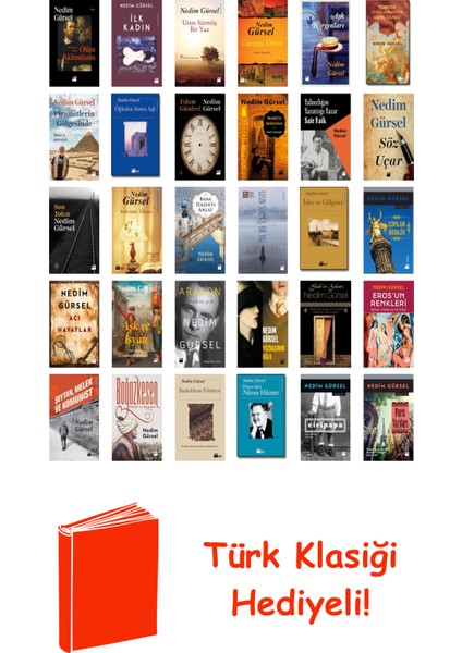 Nedim Gürsel 31 Kitap Seti + Türk Klasiği Hediye