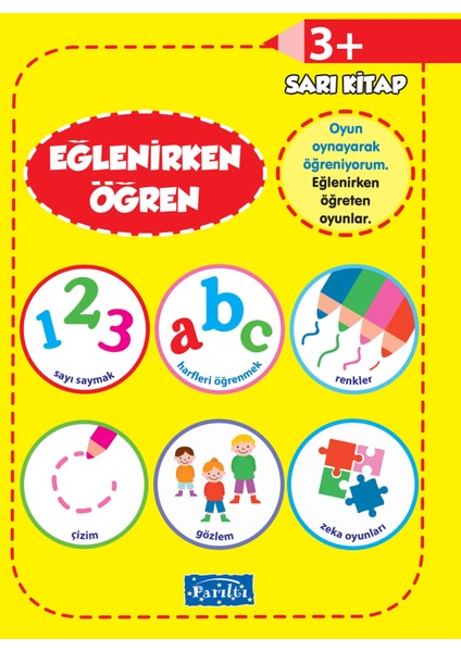 Eğlenirken Öğren Sarı Kitap 3+