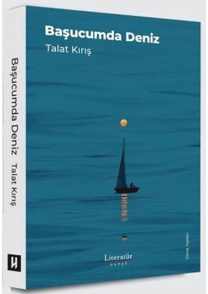 Başucumda Deniz
