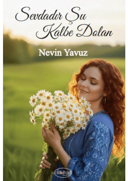 Sevdadır Şu Kalbe Dolan