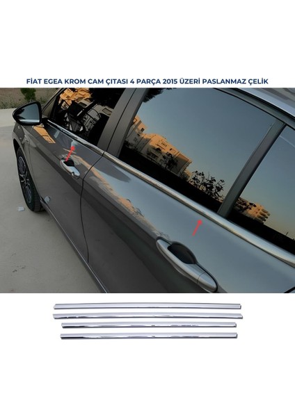 Fiat Egea Sedan-Hb Krom Cam Çıtası 4 Parça 2015 Üzeri Paslanmaz Çelik