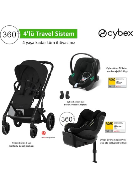 4 Lü Travel Sistem Indirimi Cybex Balios S Lux Moon Black + Cybex Aton B2 Isize + Cybex Sirona 360 Isize + Cybex Balios Adaptör
