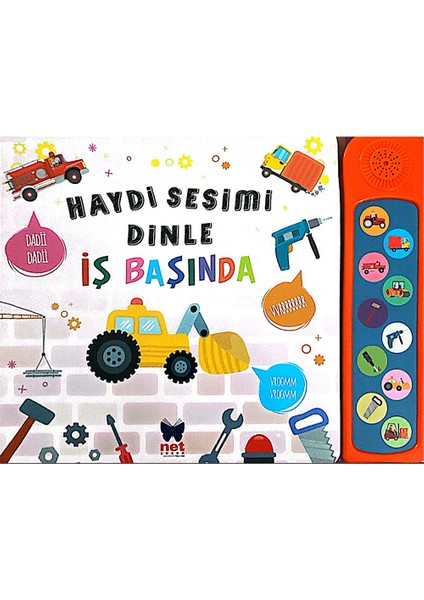 Haydi Sesimi Dinle - Iş Başında