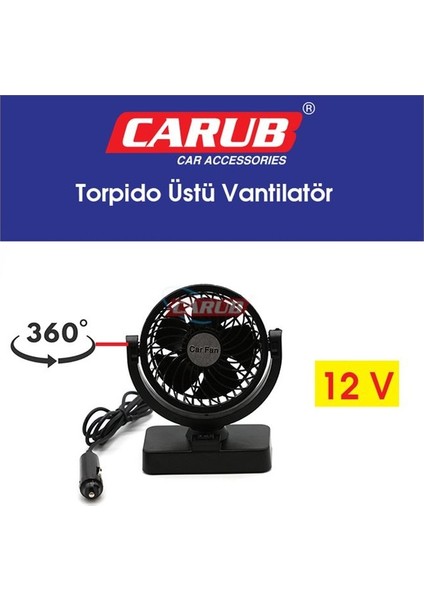Carub Vantilatör 12V Torpido Üstü Tekli Fan Ayarlı