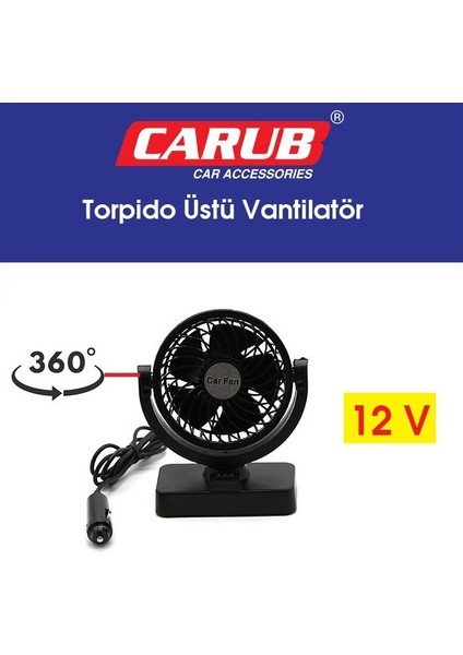 Carub Torpido Üstü 12 Volt Vantilatör 360 Derece