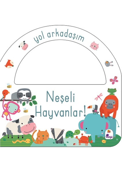 Yol Arkadaşım - Neşeli Hayvanlar
