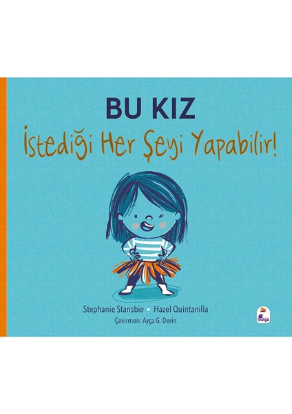 Bu Kız Istediği Her Şeyi Yapabilir!