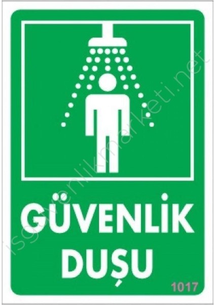 Güvenlik Duşu Uyarı Levhası 17,5X25 KOD:1017