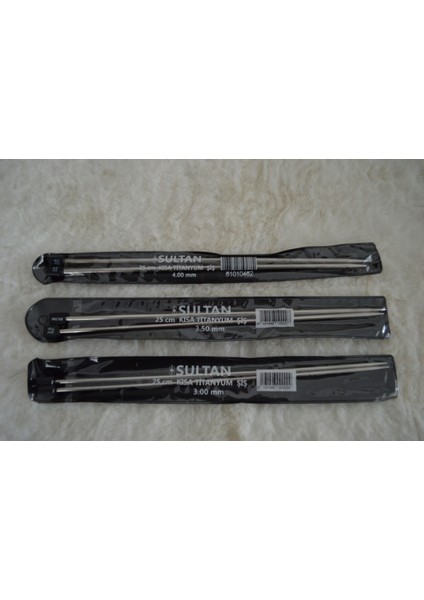 Kısa Titanyum Şiş (25CM) Seti 3 No - 3,5 No – 4 No