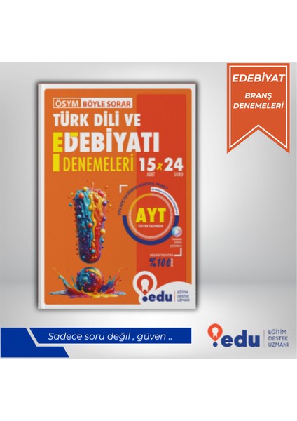 Edu Yayınları Ösym Böyle Sorar Ayt Edebiyat Denemeleri