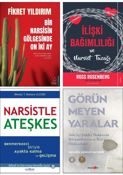 Bir Narsisin Gölgesinde On Iki Ay / Fikret Yıldırım + Ilişki Bağımlılığı ve Narsist Tuzağı / Ross Rosenberg + Narsistle Ateşkes + Görünmeyen Yaralar / 4 Kitap Set