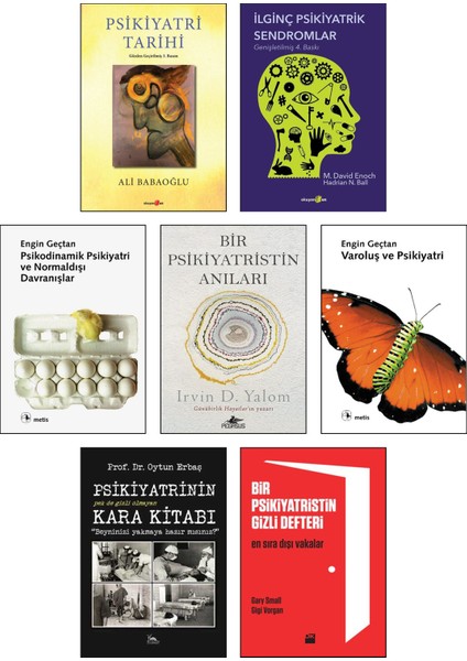 Psikiyatri Tarihi + Ilginç Psikiyatrik Sendromlar + Psikodinamik Psikiyatr + Bir Psikiyatristin Anıları + Varoluş ve Psikiyatr + Psikiyatrinin Kara Kitabı + Bir Psikiyatristin Gizli Defteri / 7'li Set