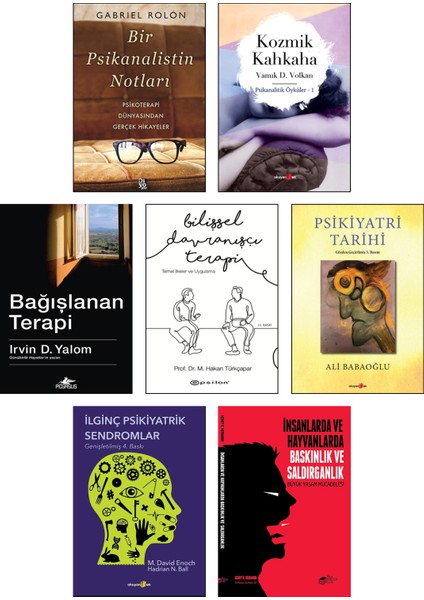 Bir Psikanalistin Notları + Kozmik Kahkaha + Bağışlanan Terapi + Bilişsel Davranışçı Terapi + Psikiyatri Tarihi + Ilginç Psikiyatrik Sendromlar + Insanlarda ve Hayvanlarda Baskınlık / 7 Kitap Set