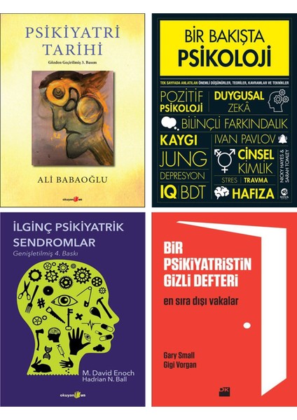 Psikiyatri Tarihi + Bir Bakışta Psikoloji + Ilginç Psikiyatrik Sendromlar + Bir Psikiyatristin Gizli Defteri / 4 Kitap Set
