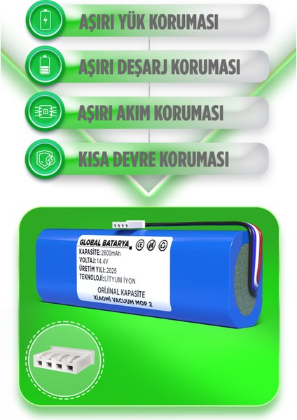 Xiaomi Vacuum Mop 2 Uyumlu Robot Süpürge Bataryası 14.4V 2600MAH Li-Ion Pil (Orijinal Kapasite) fiyatları