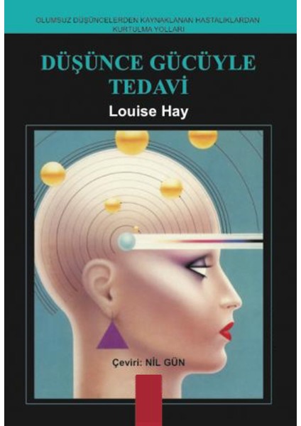 Düşünce Gücüyle Tedavi - Louise L. Hay | Vitrindeki Kitaplar modelleri