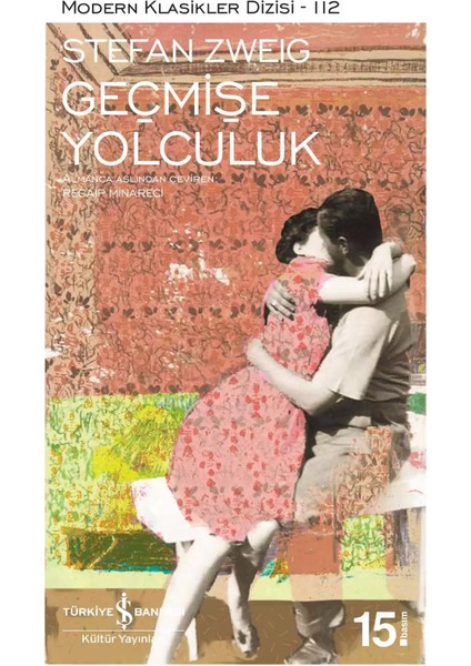 Geçmişe Yolculuk - Stefan Zweig | Vitrindeki Kitaplar modelleri