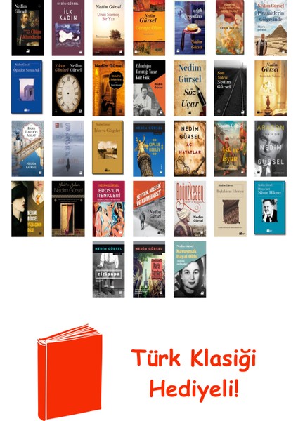 Nedim Gürsel 32 Kitap Seti + Türk Klasiği Hediye
