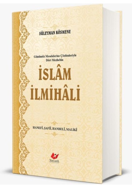 Günümüz Meselelerine Çözümleriyle Dört Mezhebin Islâm Ilmihâli (Büyük Boy)